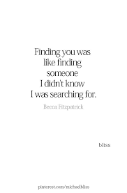 Pin By Come In Enjoy Me And My World On Him Her Love Again Quotes Found You Quotes Someone New Quotes