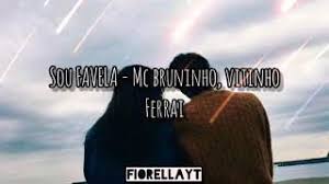 ★ this makes the music download process as comfortable as possible. Sou Favela Letra Espanol Mc Bruninho Vitinho Ferrai Youtube