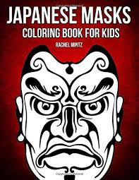 Feel free to print and color from the best 40+ drama mask coloring pages at getcolorings.com. Japanese Masks Coloring Book For Kids Traditional Oriental Theater Masks Large Easy To Color Mintz Rachel 9781727633795 Amazon Com Books