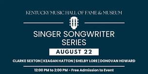 Singer Songwriter Series featuring Clarke Sexton