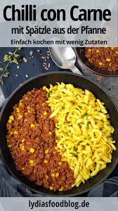 Schnelles Chili Con Carne Mit Spatzle Lydiasfoodblog Rezept In 2020 Hackfleisch Rezept Chili Con Carne Con Carne