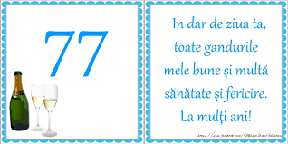 Aceasta pagina este special pentru unchiul meu ovidiu istrate, pentru ziua lui de nastere. 77 Ani In Dar De Ziua Ta Toate Gandurile Mele Bune Si Multa Sanatate Si Fericire La Multi Ani Felicitari Aniversare Felicitarianiversare Com