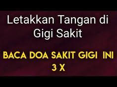 Doa Sakit Gigi Cukup Dibaca 3 Kali Dan Rasakan Manfaatnya In 2020 Gigi Doa Dan