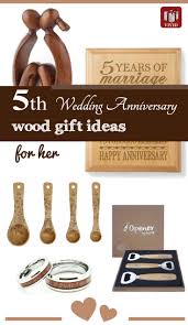 Well, the best idea of selecting perfect gift for her on anniversary is to choose gift according to her personality. 5th Wedding Anniversary Gift Ideas For Wife 5th Wedding Anniversary Gift 5th Anniversary Gift Ideas Wood Anniversary Gift