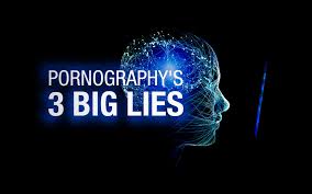 Pornographys 3 Big Lies