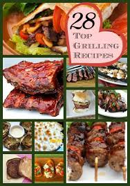 28 Top Grilling Recipes Bakerette Com Grilling Recipes Recipes Bbq Recipes