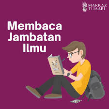 Bangsa membaca bangsa berjaya promote your page too. Markaz Tijaari Kalau Kita Hendak Menjadi Orang Yang Berilmu Maka Kita Hendaklah Sentiasa Rajin Membaca Sesungguhnya Membaca Itu Adalah Jambatan Ilmu Ilmu Pula Adalah Ibarat Cahaya Yang Menerangi Hidup Kita Tanpanya