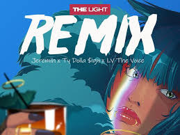 The Light Remix Ft Jeremih X Ty Dolla Ign By Lv The Voice Reverbnation
