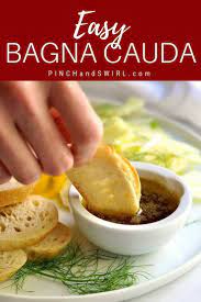 This Recipe For Bagna Cauda Italian For Hot Dip Is A Decadent Mixture Of Olive Oil Butter Garlic And Anchovies Served Hot For Di Bagna Cauda Food Recipes