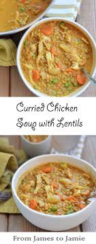 Curried Chicken Soup With Lentils Curry Soup Recipes Lentil Recipes Lentil Soup Recipes