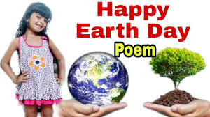 Begging for forgiveness from the almighty for having destroyed his natural bounty. Earth Day Rhyme For Kids Poem On Earth Day In English Short Speech On Earth Day Lines On Earth Youtube
