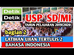 Maybe you would like to learn more about one of these? Latihan Ujian Tertulis 2 Usp Sd Mi Bahasa Indonesia Bag 2 Detik Detik Usp Sd Mi 2020 Youtube