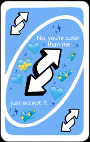 The objective is to get rid of all your cards by putting them onto the pile. 16 Uno Reverse Card Ideas Uno Cards Cute Love Memes Love Memes