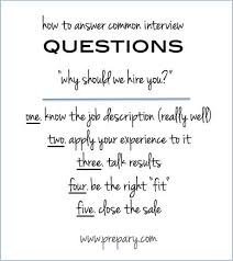 Common Interview Questions Why Should We Hire You The Prepary Common Interview Questions Job Interview Prep Interview Questions