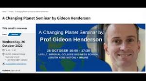 A Changing Planet Seminar by Gideon Henderson