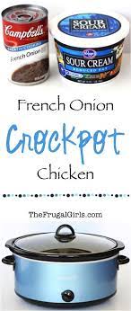 Crockpot French Onion Chicken Recipe Crockpot Dishes Crockpot Recipes Slow Cooker Crockpot Recipes Easy