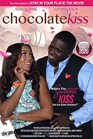 Chocolate Kiss English Movie Wiki Release Date Cast Details Full Movie Trailer Teaser Photos And More Trivia Filmifeed