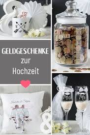 Geldgeschenke Fur Hochzeit Geld Zur Hochzeit Geldgeschenke Hochzeit Geschenke Brautpaar Geldgeschenk Hochzeit Verpacken