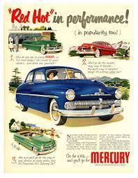 The Red Hot Mercury Vintage Cars 1950s Car Ads Car Advertising