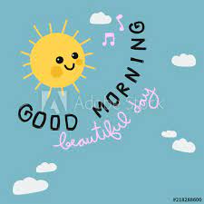 Maybe you would like to learn more about one of these? Good Morning Beautiful Day Sun Smile Cartoon Doodle Vector Illustration Wandsticker Himmel Feier Spass Myloview De