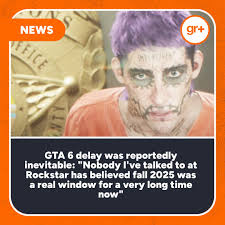 GTA VI slipping to 2026 has seemed inevitable for months if not longer"