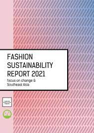 Up to 70% of the fund's nav can be invested in selected regional markets which include indonesia, philippines, singapore. South East Asia Fashion Sustainability Report 2021 By Fashion Revolution Issuu