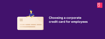 4 rules for choosing a credit card: How To Choose Corporate Credit Cards For Employees