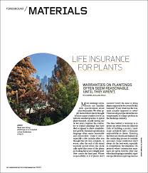 Contact an aligned broker for a representations & warranties insurance quote or for more information. Life Insurance For Plants Landscape Architecture Magazine