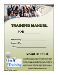 The training manual template is one of the most useful documents in the entire organization, whether it is a small or a big firm as training is provided. Training Manual 40 Free Templates Examples In Ms Word