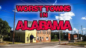 Alabama is a state in the southern united states of america. Top 10 Worst Towns In Alabama Don T Live In These Towns Youtube