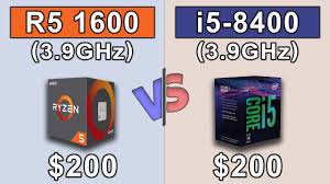R5 1600 is 173 dollars where the 2600 and the 1700 are about 226, and from what i've seen the r7. Ryzen 5 1600 Vs I5 8400 New Games Benchmarks Youtube