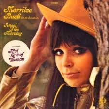 Performance: Angel of the Morning by Merrilee Rush & The Turnabouts