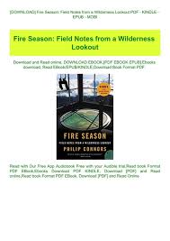 Free fire is the ultimate survival shooter game available on mobile. Download Fire Season Field Notes From A Wilderness Lookout Pdf Kindle Epub Mobi