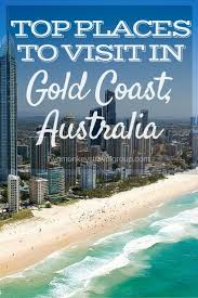Top Places To Visit In Gold Coast Australia Australia Vacation Australia Tourism Gold Coast