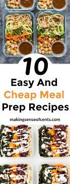 Healthy meal prep recipes on a budget. 10 Easy And Affordable Meal Prep Ideas Making Sense Of Cents
