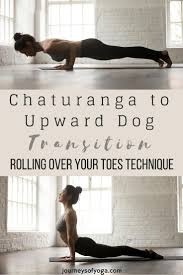 Chaturanga To Upward Dog Transition Journeys Of Yoga Upward Dog Yoga Help Restorative Yoga