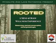 Rooted: A Mind & Body Wellness Experience