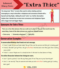 Extra Thicc Meaning How To Use The Trendy Slang Term Extra Thicc Properly 7 E S L In 2020 Slang Words Thicc Learn English Vocabulary