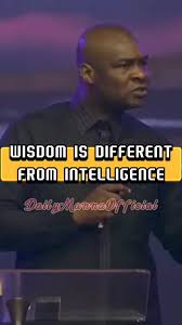 Wisdom is Different from Intelligence #ApostleJoshuaSelman #koinoniaglobal  #KoinoniaAbuja #koinonia #wisdom #intelligence #reelsviralシ #fypシ゚