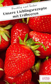 Livingathome Rezepte Rezeptideen Erdbeeren Kuchen Getranke Torten In 2020 Erdbeer Rezepte Erdbeeren Rezepte