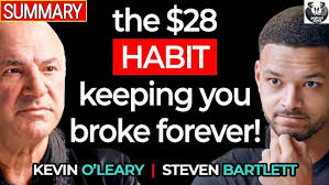 Kevin O'Leary Reveals The $28 Habit Keeping You POOR & Why Most Marriages  FAIL