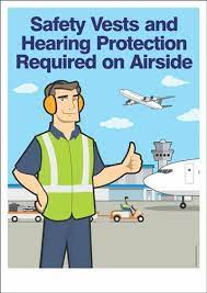 safety vests and hearing protection required on airside vest what is non directional language