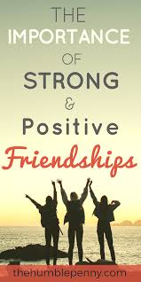 Скачивай и слушай pascal letoublon friendships и pascal letoublon friendships танцевальные 2020 на zvooq.online! The Importance Of Strong And Positive Friendships The Humble Penny