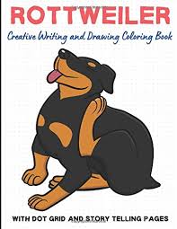 Rottweiler puppy coloring page for kids to print out. Amazon Com Rottweiler Creative Writing And Drawing Coloring Book With Dot Grid And Telling Pages Fun Dog Breed Activity And Color Books For Kids And Adults Of With Cartoons Lined Writing And