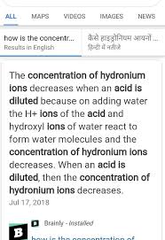 The stoichiometric coefficients in the equations (the numbers in front of each molecule in the equation) determine the outcome of the calculations. How Is The Concentration Of Hydronium Ions Affected When A Solution Of An Acid Is Diluted Brainly In