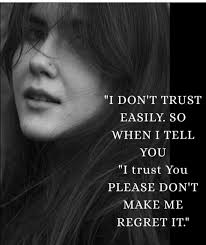 I did warn you not to trust me"