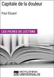 Capitale De La Douleur De Paul Eluard Les Fiches De Lecture D Universalis French Edition Herbert George Wells Ebook Book Addict