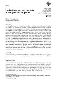 Healthcare in malaysia has been characterised by a strong public sector presence where government hospitals and clinics acted as a primary source of care. Pdf Medical Tourism And The State In Malaysia And Singapore Heng Leng Chee Academia Edu