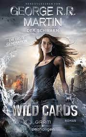 Uno wild card is black with a symbol containing all the colors. George R R Martin Wild Cards Die Erste Generation 02 Der Schwarm Paperback Penhaligon Verlag