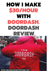 How I Make 30 Hour With Doordash Doordash Review Doordash Side Gigs How To Make